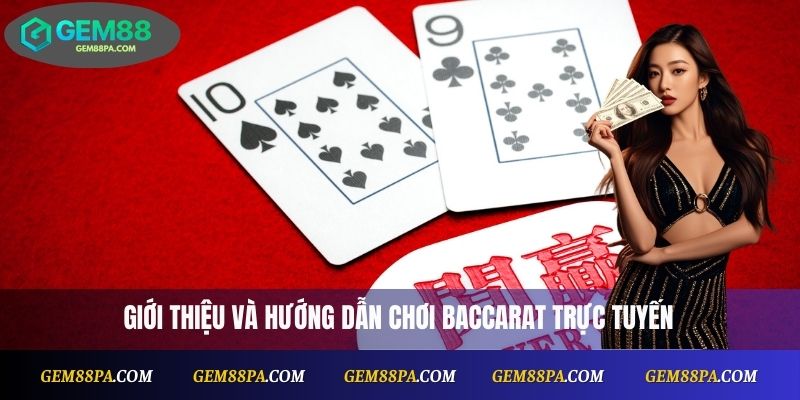 Chiến Thuật Baccarat Online Hiệu Quả Giúp Bạn Giữ Vốn Lâu Dài 1 Baccarat Online